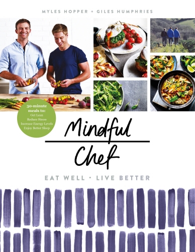 Book cover of Mindful Chef by Myles Hopper, Giles Humphries