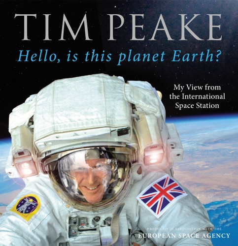 Book cover of Hello, is this planet Earth? by Tim Peake