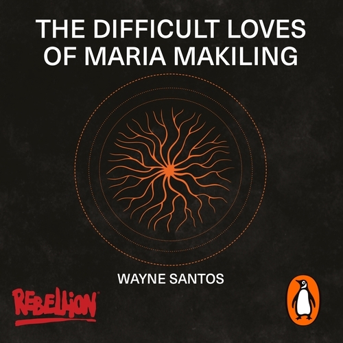 Book cover of The Difficult Loves of Maria Makiling by Wayne Santos