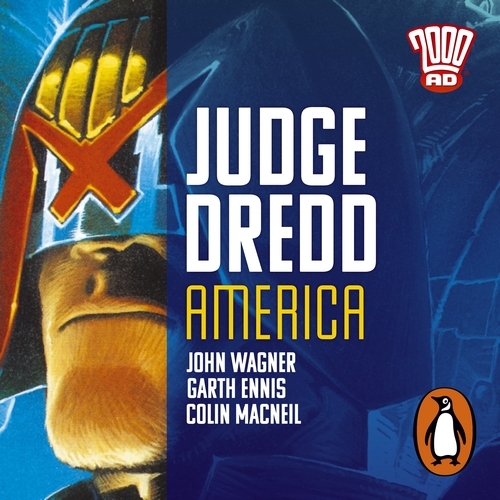 Book cover of Judge Dredd: America by John Wagner, Garth Ennis, Alan Grant