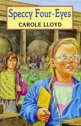 Book cover of Speccy Four Eyes by Carole Lloyd