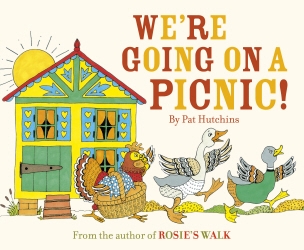 Book cover of We're Going On A Picnic by Pat Hutchins