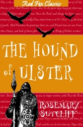 Book cover of The Hound Of Ulster by Rosemary Sutcliff