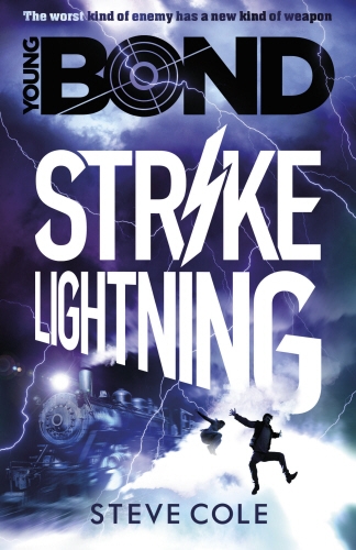 Book cover of #3 - Young Bond: Strike Lightning by Steve Cole