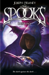 Book cover of The Spook's Destiny by Joseph Delaney
