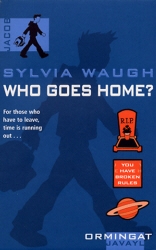 Book cover of Who Goes Home? by Sylvia Waugh