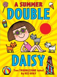 Book cover of A Summer Double Daisy by Kes Gray