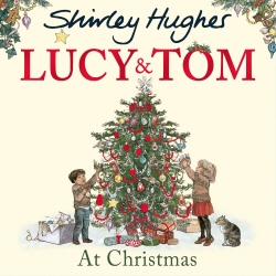 Book cover of Lucy and Tom at Christmas by Shirley Hughes