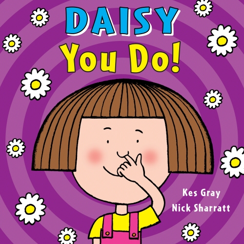 Book cover of #3 - Daisy: You Do! by Kes Gray