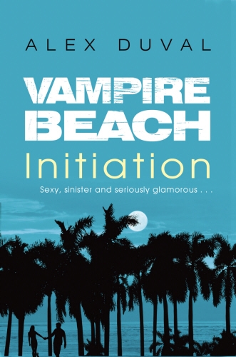 Book cover of Vampire Beach: Initiation by Alex Duval