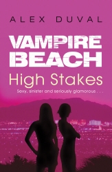 Book cover of Vampire Beach: High Stakes by Alex Duval