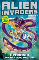 Book cover of Alien Invaders 4: Hydronix - Destroyer of the Deep by Max Silver