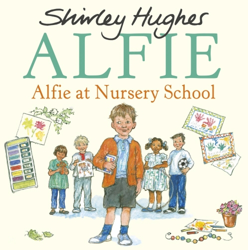 Book cover of Alfie at Nursery School by Shirley Hughes