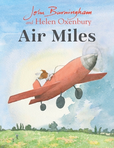 Book cover of Air Miles by John Burningham, Bill Salaman