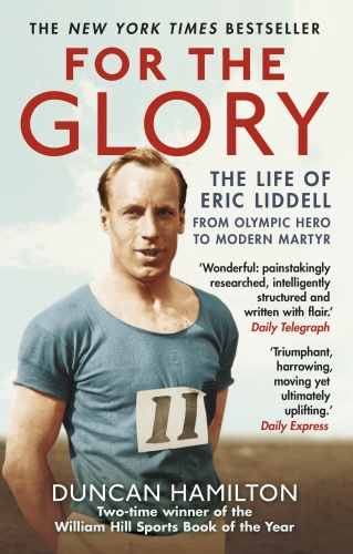 Book cover of For the Glory by Duncan Hamilton