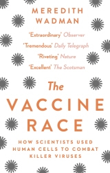 Book cover of The Vaccine Race by Meredith Wadman