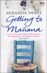 Book cover of Getting To Manana by Miranda Innes