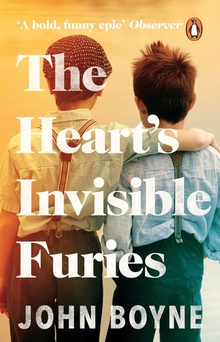 Book cover of The Heart's Invisible Furies by John Boyne