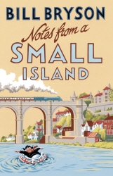 Book cover of Notes From A Small Island by Bill Bryson
