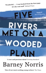 Book cover of Five Rivers Met on a Wooded Plain by Barney Norris