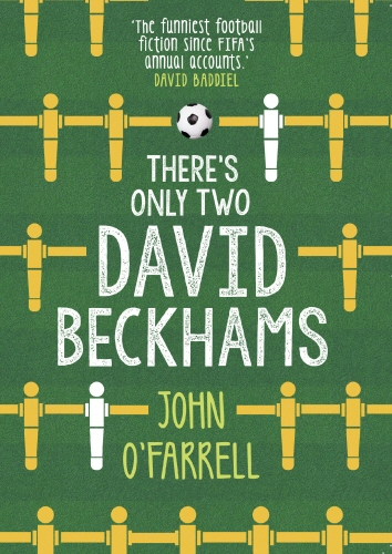 Book cover of There's Only Two David Beckhams by John O'Farrell