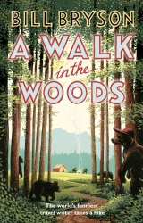 Book cover of A Walk In The Woods by Bill Bryson