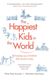 Book cover of The Happiest Kids in the World by Rina Mae Acosta, Michele Hutchison