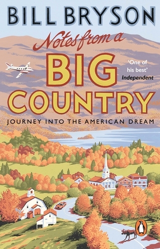 Book cover of #7 - Notes From A Big Country by Bill Bryson