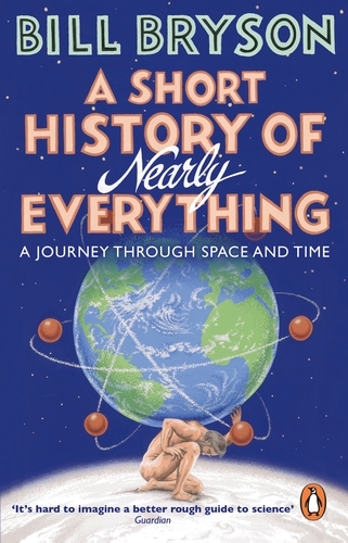 Book cover of #5 - A Short History of Nearly Everything by Bill Bryson