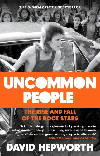Book cover of Uncommon People by David Hepworth