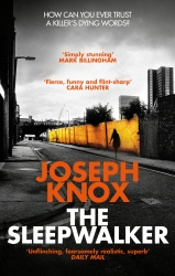 Book cover of The Sleepwalker by Joseph Knox