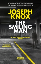 Book cover of The Smiling Man by Joseph Knox