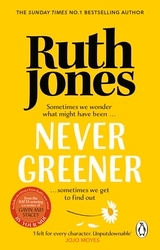 Book cover of Never Greener by Ruth Jones