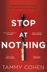 Book cover of Stop At Nothing by Tammy Cohen