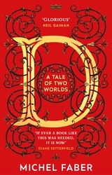 Book cover of D (A Tale of Two Worlds) by Michel Faber