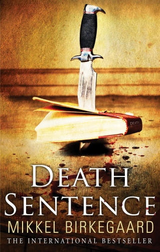 Book cover of Death Sentence by Mikkel Birkegaard