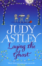 Book cover of Laying The Ghost by Judy Astley