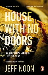Book cover of House with No Doors by Jeff Noon