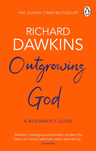 Book cover of Outgrowing God by Richard Dawkins