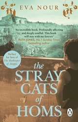 Book cover of The Stray Cats of Homs by Eva Nour