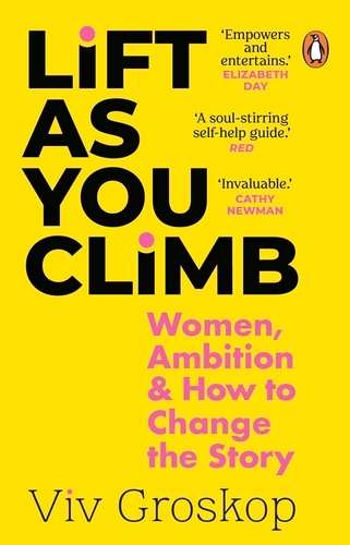 Book cover of Lift as You Climb by Viv Groskop