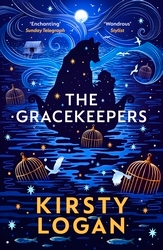 Book cover of The Gracekeepers by Kirsty Logan