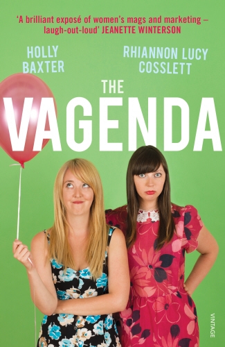 Book cover of The Vagenda by Rhiannon Lucy Cosslett, Holly Baxter