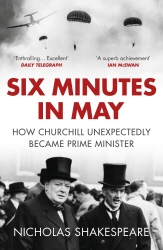Book cover of Six Minutes in May by Nicholas Shakespeare