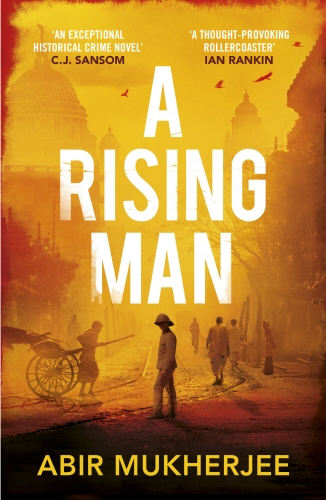 Book cover of A Rising Man by Abir Mukherjee