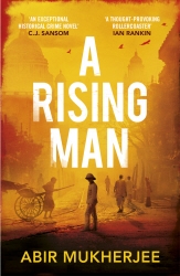 Book cover of A Rising Man by Abir Mukherjee