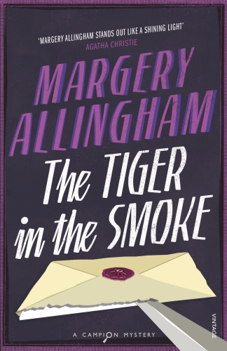 Book cover of The Tiger In The Smoke by Margery Allingham
