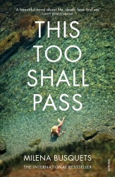 Book cover of This Too Shall Pass by Milena Busquets