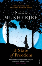 Book cover of A State of Freedom by Neel Mukherjee