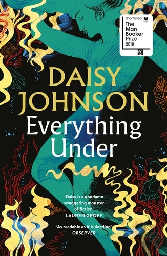 Book cover of Everything Under by Daisy Johnson